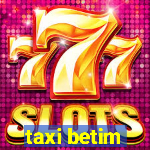 taxi betim